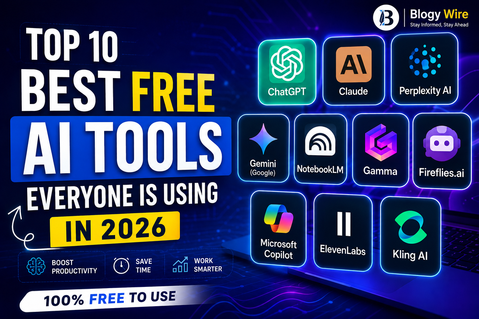 Best Free AI Tools Everyone Is Using in 2026 including ChatGPT, Claude, Gemini, Perplexity, and NotebookLM